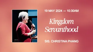 FGA Online Service (10:30am) // 19th May 2024 (Sis. Christina Phang)