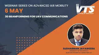 IEEE VTS Webinar on AAM: 3D Beamforming for UAV Communications