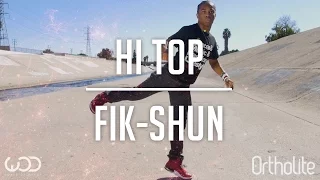 Fik-Shun | Hi Top | OrthoLite No Cuts Freestyle Version | #FitComfy