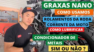 GRAXAS NANO | CONDICIONADOR DE METAIS FUNCIONA | COMO LUBRIFICAR A CORRENTE DA MOTO