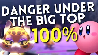 DANGER UNDER THE BIG TOP | Kirby and the Forgotten Land 100% Walkthrough! | ALL Waddle Dee Missions!