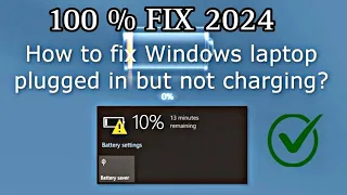 How to Fix 0% Charging Problem on Laptop 2024 || Fixed O percent Charging issues on laptop #charging