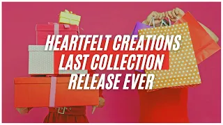 Haul - Last Heartfelt Creations Collection Release Ever - Holiday Ornaments