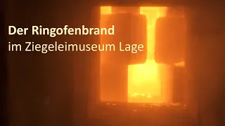 Der Ringofenbrand im Ziegeleimuseum Lage 2020