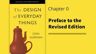 The Design of Everyday Things | Chapter 0 - Preface to the Revised Edition | Don Norman