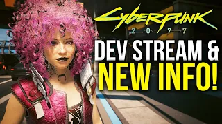 Cyberpunk 2077 - NEW Developer Stream, Upcoming Patch, CDPR Not For SALE & More!