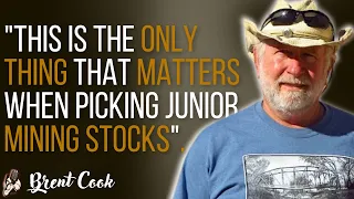 Junior Mining Stock Picking Strategies from Brent Cook