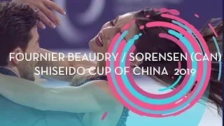 Fournier Beaudry / Sorensen (CAN) | Ice Dance Free Dance | Shiseido Cup of China 2019 | #GPFigure