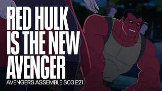 Red Hulk is the New Avenger | Avengers Assemble