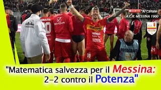 "Matematica salvezza per il Messina: 2-2 contro il Potenza" #legapro