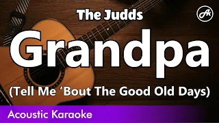 The Judds - Grandpa (karaoke acoustic)