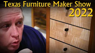 Texas Furniture Maker Show 2022  - Kerrville, TX