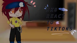 sk8 the infinity react to tiktoks about themselves||renga•matchablossom||