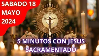 5 Minutos con Jesus Sacramentrado 😇 Jesús Secará Cada Lágrima 💧🙏