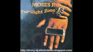 Moses P. - Twilight Zone (Twilight - A - Mix) (1988)