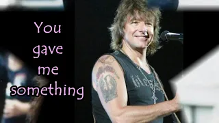 "Let me roll it" (lyrics)-Richie Sambora