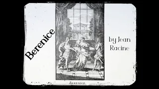 BERENICE by Jean Racine ~ Full Audiobook ~