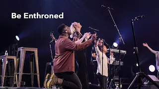 Be Enthroned | Gateway Worship