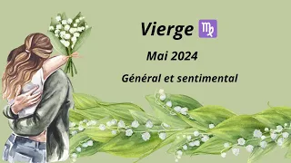 Vierge ♍️ Mai 2024 - Réponse professionnelle positive. Relation amoureuse qui prend de la hauteur