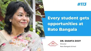 A Good Institution is the Result of Team-work - Dr. Shanta Dixit, Rato Bangala School | EduTalk-113