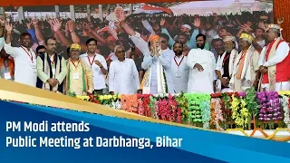 PM Modi attends Public Meeting at Darbhanga, Bihar