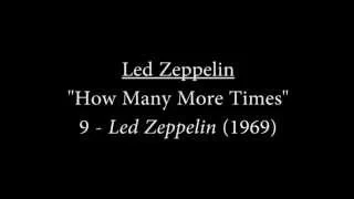 Led Zeppelin - How Many More Times (High Quality)