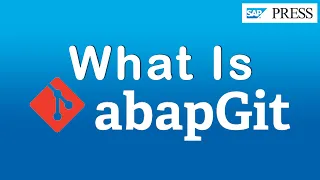 What Is abapGit?