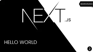 Next.js Tutorial - 2 - Hello World