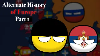 Alternate History of Europe - Countryballs (Part 1)