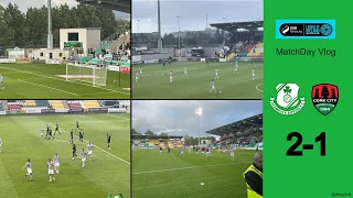 Shamrock Rovers Vs Cork City 2-1 Matchday Vlog Rovers Go 4 Points Clear