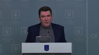 Брифінг секретаря Ради національної безпеки і оборони України Олексія Данілова