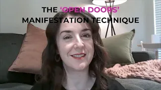 How to use the 'Open Doors' Manifestation Technique