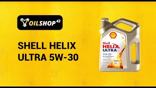 Shell Helix Ultra 5W 30. Обзор и характеристики