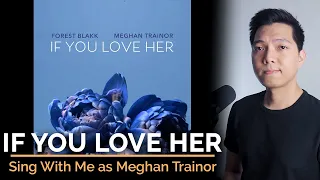 If You Love Her (Male Part Only - Karaoke) - Forest Blakk ft. Meghan Trainor