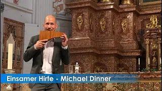 "Einsamer Hirte": Zauberhafte Panflötenklänge mit dem Klassiker der Panflöte live in Luzern
