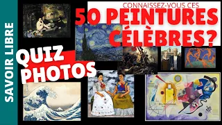 Quiz 50 Peintures & Peintres Célèbres - Niveau Difficile | Jeu/Test Art