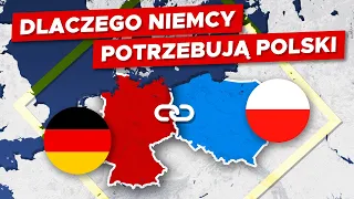 Dlaczego NIEMCY potrzebują POLSKI?