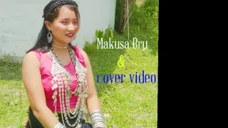 New kaubru cover video/ Totiroma song/ 16/5/2024/ Makusa bru/ sk molsoi channel