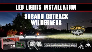 Subaru Outback Wilderness gets LED lights. LED Light bar, Ditch Lights and Rock Lights. Installation