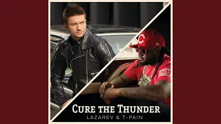 Cure the Thunder (feat. T-Pain)