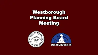 Westborough Planning Board  Meeting - September 5, 2023