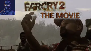 Far Cry 2 The Movie