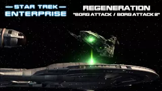 Star Trek: Enterprise Music - Borg Attack [Regeneration]