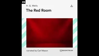 The Red Room – H. G. Wells (Full Audiobook)