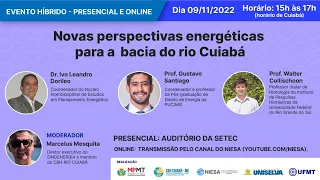 NOVAS PERSPECTIVAS ENERGÉTICAS PARA A BACIA DO RIO CUIABÁ