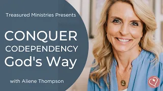 Soul Ties - Part 2 (Conquer Codependency God's Way)