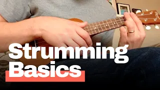 Ukulele Strumming for Absolute Beginners