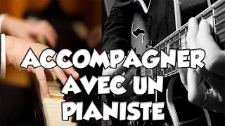 ACCOMPAGNER AVEC UN PIANISTE - LE GUITAR VLOG 295