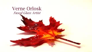 Verne Orlosk - Fused Glass Leaves