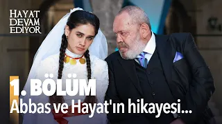 Hayat Devam Ediyor 1. Bölüm